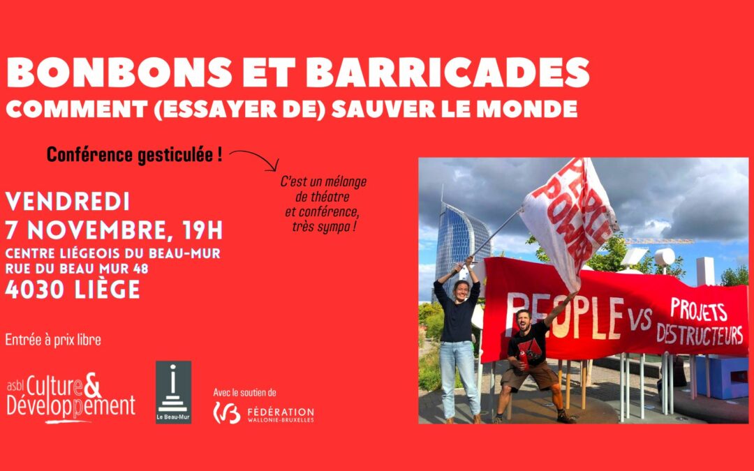 Bonbons et barricades – conférence gesticulée à liège
